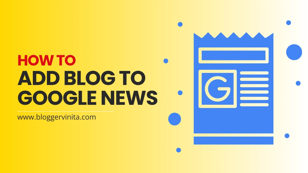 How to Add Blog to Google News in Marathi