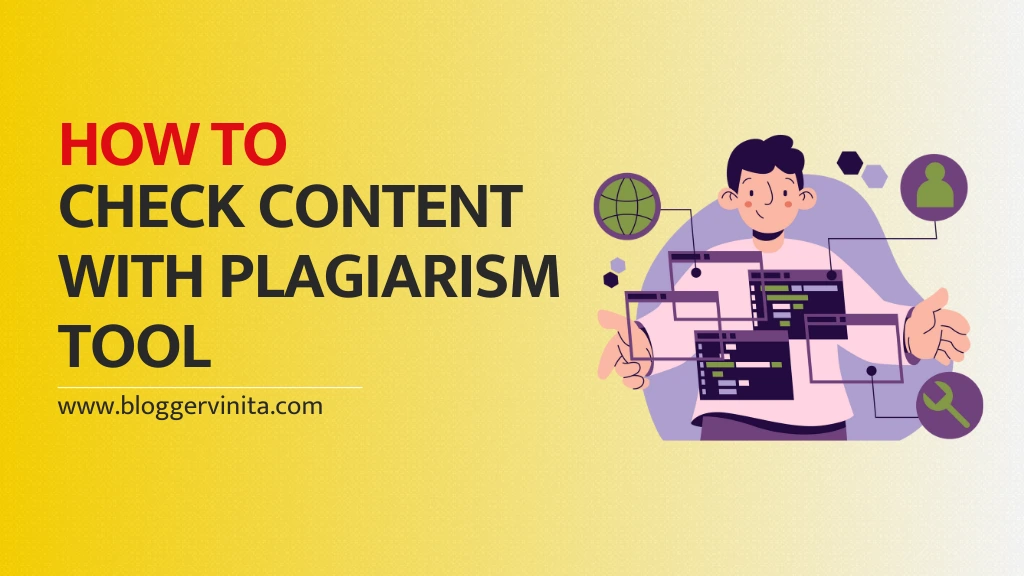 How to Check Content with Plagiarism Tool