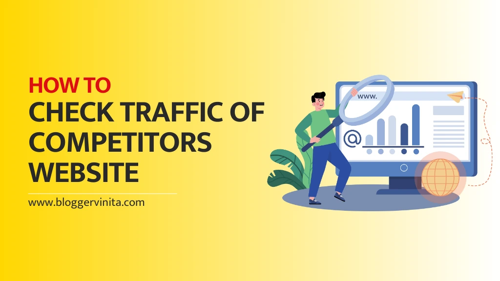 How to Check Traffic Of Competitors Website in Marathi