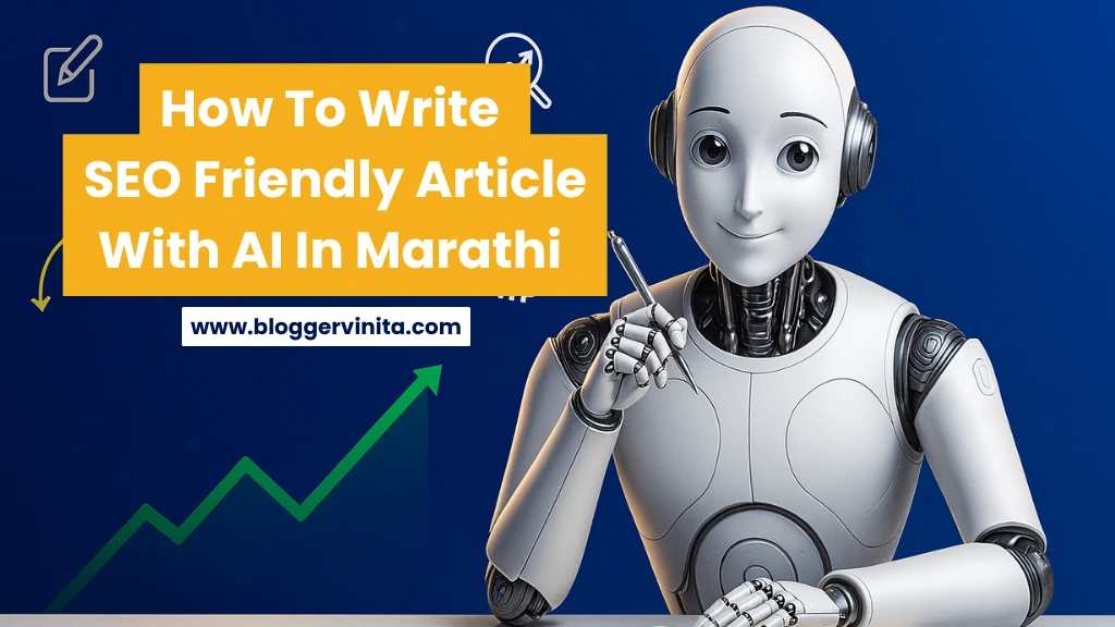 How To Write SEO Friendly Article With AI In Marathi